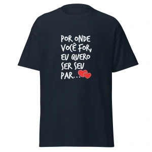 Camiseta Masculina Dias dos Namorados por Onde Você For
